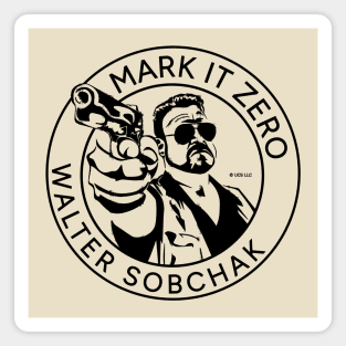 Walter Sobchak Magnet